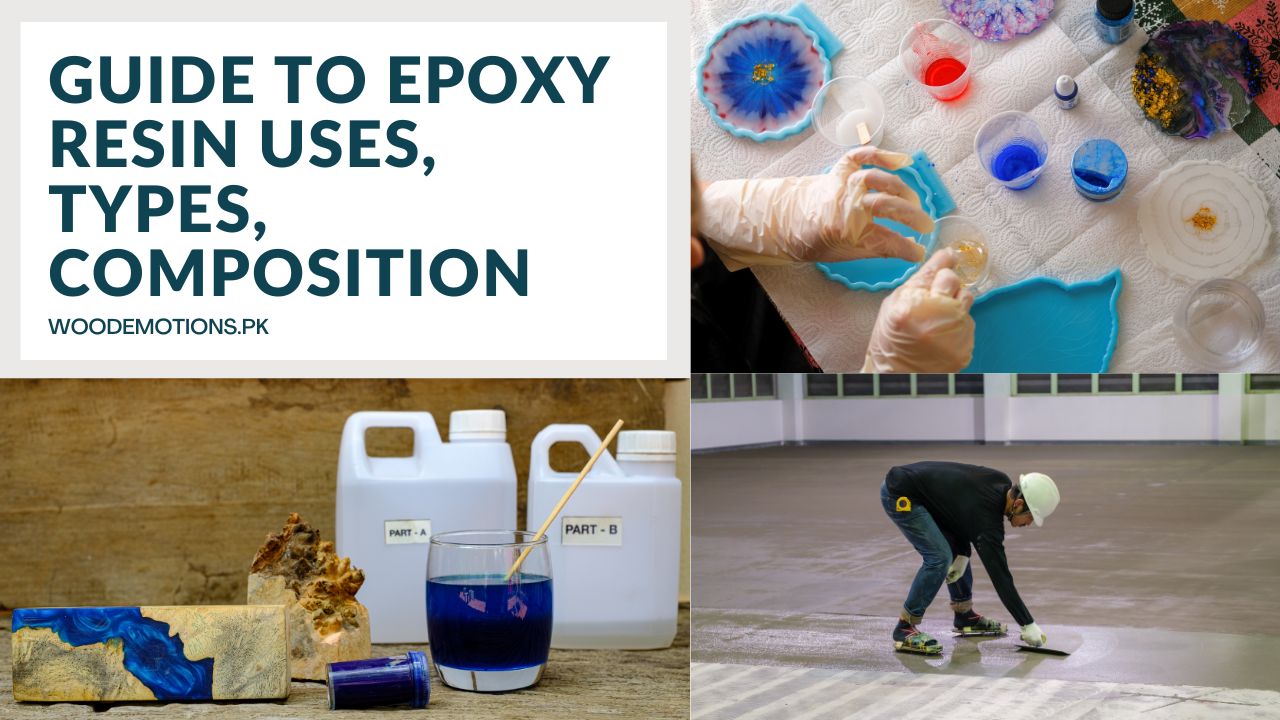 A Comprehensive Guide to Epoxy Resin : Uses, Types,  Composition