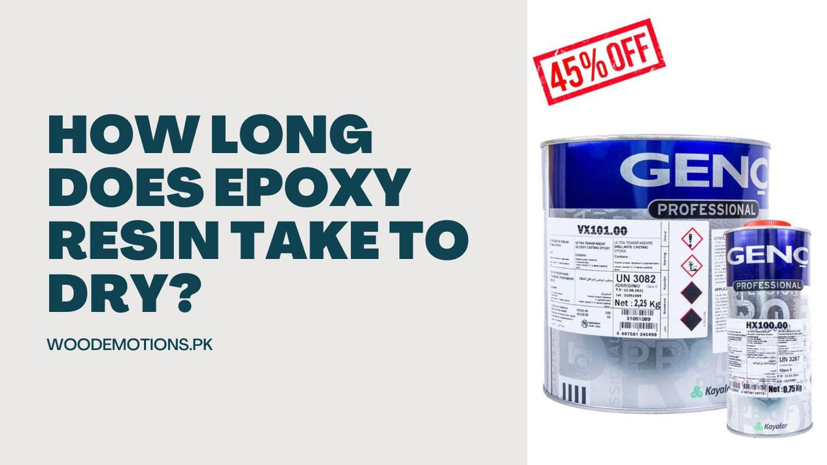 How Long Does Epoxy Resin Take To Dry Woodemotions